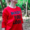 'MADE YOU LOOK' - Long Sleeve Tee (Female) - Image 8