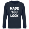 'MADE YOU LOOK' - Long Sleeve Tee (Female) - Image 3