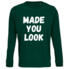 'MADE YOU LOOK' - Long Sleeve Tee (Female) - Image 7