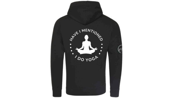 'Have I mentioned I do YOGA' - Overhead Snuggly Hood (Gender Neutral) - Image 5