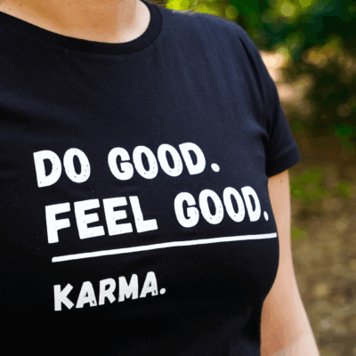 ‘DO GOOD. FEEL GOOD. KARMA.’ – ORGANIC COTTON T-SHIRT (Female)