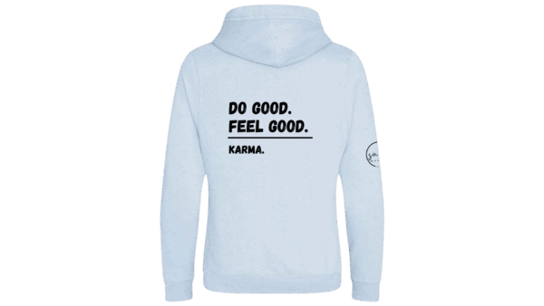 'Do Good. Feel Good. Karma.' - Overhead Snuggly Hood (Gender Neutral) - Image 5
