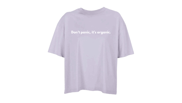 'Don't panic, it's organic.' - Oversized Organic Cotton T-Shirt (Female)