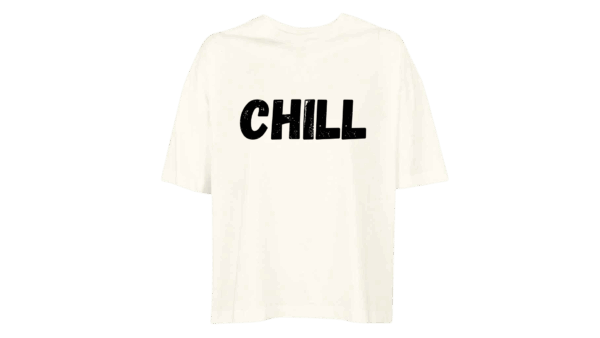 'CHILL' - Oversized Organic Cotton T-Shirt (Female) - Image 4
